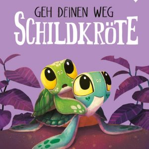 Geh deinen Weg Schildkröte