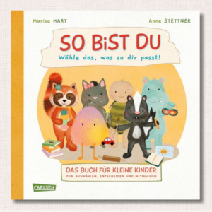Pappbilderbuch „So bist du – Wähle das, was zu dir passt“ – interaktives Mitmachbuch ab 18 Monaten