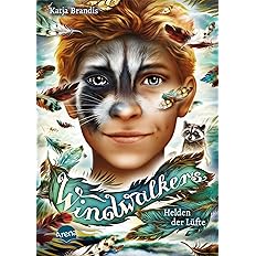 Jugend-Fantasyroman „Windwalkers – Helden der Lüfte“ Band 2 – spannendes Abenteuer über Gestaltwandler